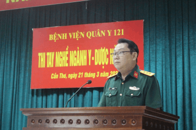 BỆNH VIỆN QUÂN Y 121 TỔ CHỨC THI TAY NGHỀ NGÀNH Y – DƯỢC NĂM 2024